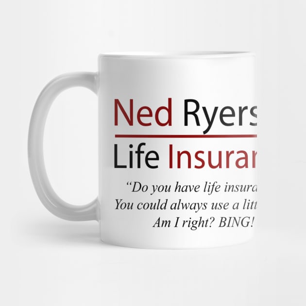 Ned Ryerson Life Insurance. Groundhog Day by HeardUWereDead